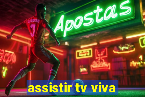 assistir tv viva